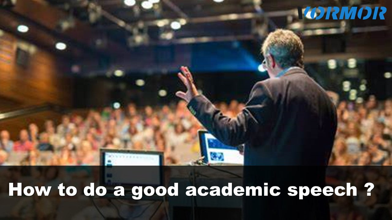 How to do a good academic speech ? VORMOR